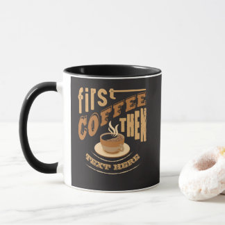 Personalisieren Sie den sonnigen ersten Kaffee dan Tasse