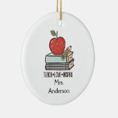 Personalisieren Sie die Liebe für Lehrkräfte, die  Keramik Ornament (Rechts)