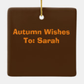 Personalisieren Sie die Wünsche von Herbst und Son Keramikornament (Rückseite)