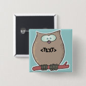 Personalisieren Sie eine Eule, <TEXT> Button (Vorne & Hinten)