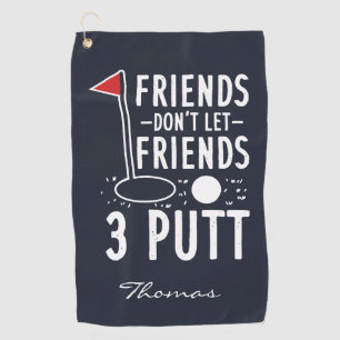 Personalisieren Sie Freunde nicht Lass Freunde 3 P Golfhandtuch