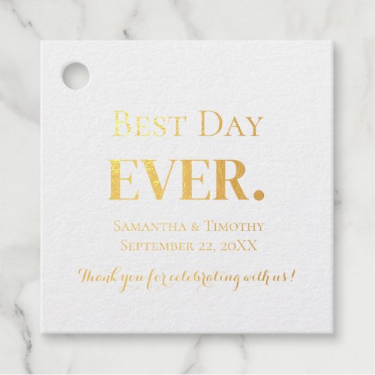 Personalisieren Sie Gold Silver Foil Best Day Ever Geschenkanhänger (Vorderseite)