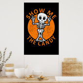 Personalisieren Sie Halloween Zeige mir das Candy  Poster (Küche)