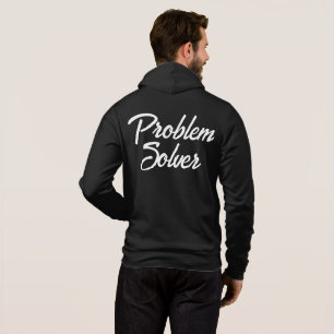 Personalisieren Sie PROBLEM SOLVER Men Funny Gift Hoodie