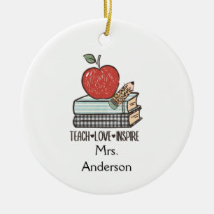 Personalisieren Sie Teach Love Inspire Geschenk fü Keramik Ornament