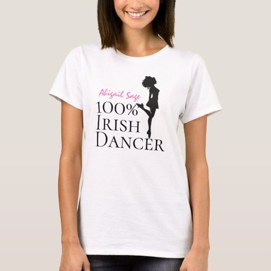 Personalisiert 100% Irish Dancer Hard Shoe Dance T-Shirt (Vorderseite)