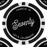 Personalisiert 70 Siebzigste Geburtstag Pokerchips<br><div class="desc">Ein modernes,  schicke Typografie-Design in monochromen Schwarz-Weiß-Stil zur Feier Ihrer Sehenswürdigkeit siebt Geburtstag im Stil. Ändern Sie den Text,  um ihn zu personalisieren.</div>