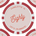 Personalisiert 80 Achtzigste Geburtstag Pokerchips<br><div class="desc">Ein modernes,  schicke Typografie-Design in Orange und Rosa zum Feiern Ihrer Sehenswürdigkeit achtzigsten Geburtstag im Stil. Ändern Sie den Text,  um ihn zu personalisieren.</div>