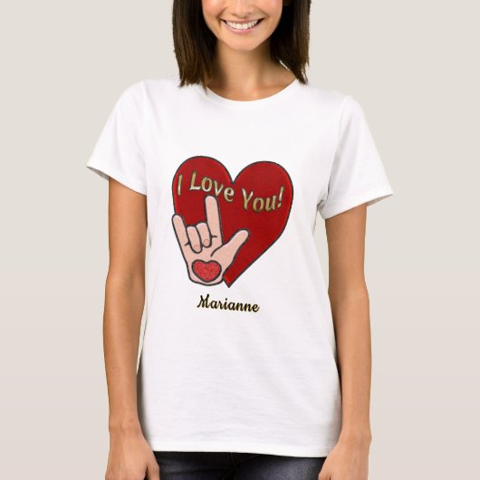 Personalisiert ASL I Liebe Sie T-Shirt (Vorderseite)