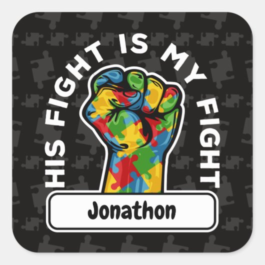 Personalisiert Autismus Sein Kampf ist mein Kampf Quadratischer Aufkleber (Vorderseite)