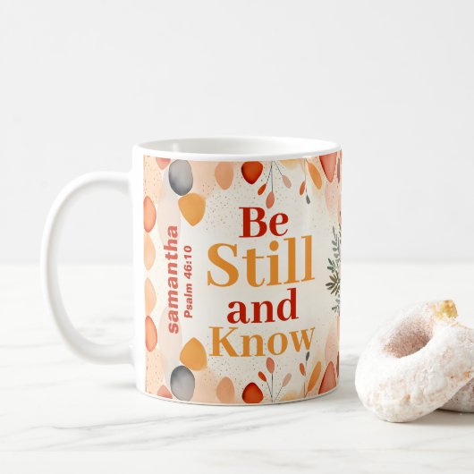 Personalisiert Be still und kennen Boho Christlich Kaffeetasse (Mit Donut)