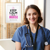 Personalisiert Behalt Ruhe ich bin Krankenschweste Poster