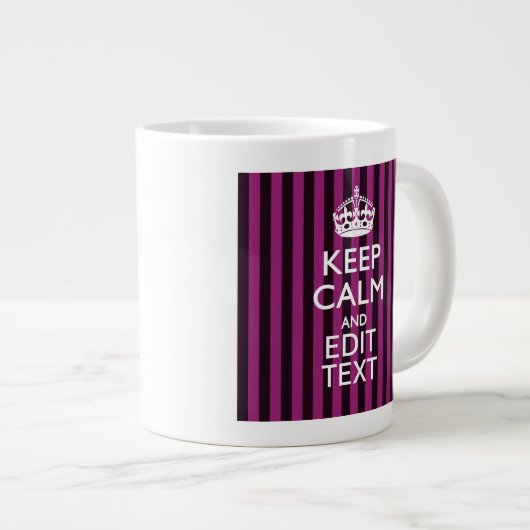 Personalisiert BEHALTEN CALM Ihren Text Fuchsia St Jumbo-Tasse (Vorderseite Rechts)