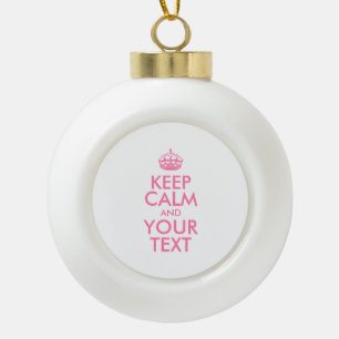 Personalisiert BEHALTEN CALM und IHRER TEXT Keramik Kugel-Ornament