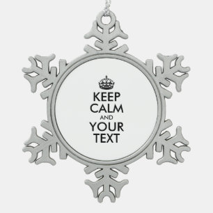 Personalisiert BEHALTEN CALM und IHRER TEXT Schneeflocken Zinn-Ornament