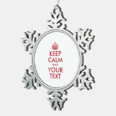 Personalisiert BEHALTEN CALM und IHRER TEXT Schneeflocken Zinn-Ornament (Rechts)