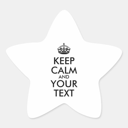 Personalisiert BEHALTEN CALM und IHRER TEXT Stern-Aufkleber (Vorderseite)