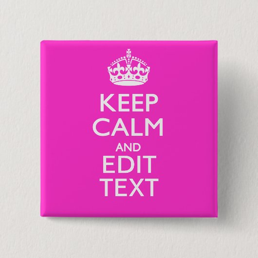 Personalisiert BEHALTEN CALM und Text lebhaft rosa Button (Vorderseite)