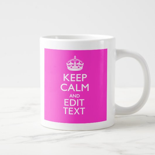 Personalisiert BEHALTEN CALM und Text lebhaft rosa Jumbo-Tasse (Rechts)