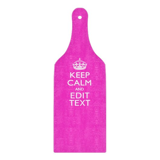 Personalisiert BEHALTEN CALM und Text lebhaft rosa Schneidebrett (Vorderseite)
