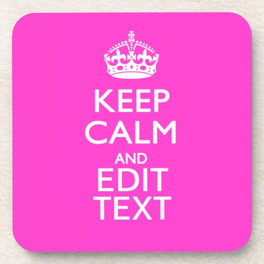 Personalisiert BEHALTEN CALM und Text lebhaft rosa Untersetzer (Vorderseite)