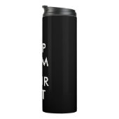 Personalisiert behalten, ruhige Schläger Thermosbecher (Nach rechts gedreht)