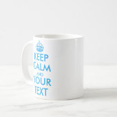 personalisiert BEHALTEN Sie RUHE und IHREN TEXT - Kaffeetasse (Vorderseite Links)