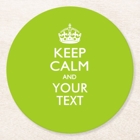 Personalisiert BEHALTEN Sie RUHE UND Ihren Text Runder Pappuntersetzer (Vorderseite)
