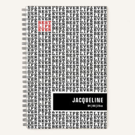 Personalisiert Best Life Ever Schwarz-weiß Red Notizblock