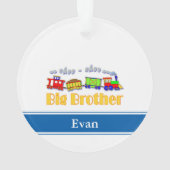 Personalisiert Big Brother Choo Choo Zug Ornament (Rückseite)