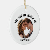 Personalisiert bist du meine Quelle des Glücks Fot Keramik Ornament (Rechts)