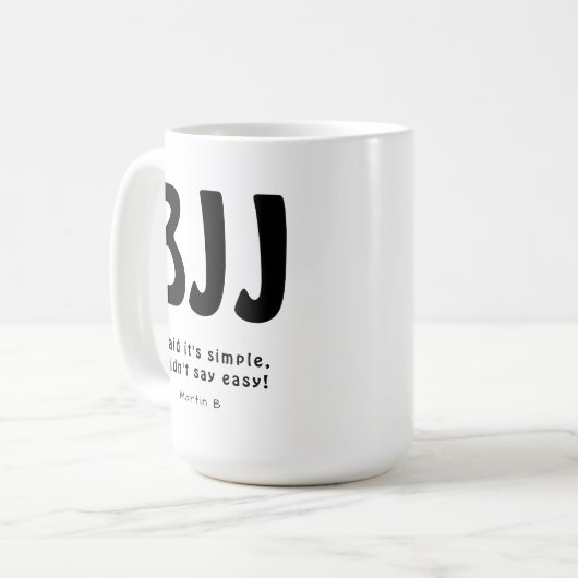 Personalisiert BJJ Simple Not Easy Jiu Jitsu Kaffeetasse (Vorderseite Links)