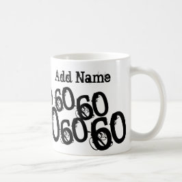 Personalisiert Black 60. Geburtstag Individuelle N Kaffeetasse