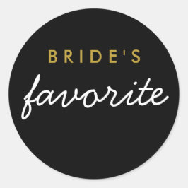 Personalisiert Bride's Lieblingsticker Black Gold Runder Aufkleber
