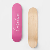 Personalisiert Chic Calligrafy Name Hot Pink Skateboard (Vorderseite)