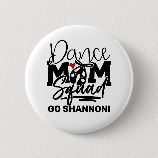 Personalisiert Dance Mama Squad Button (Vorderseite)