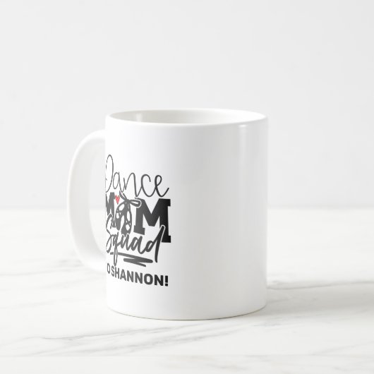 Personalisiert Dance Mama Squad Kaffeetasse (Vorderseite Links)