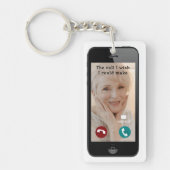 Personalisiert den Anruf, den ich mir gewünscht ha Schlüsselanhänger (Vorderseite)