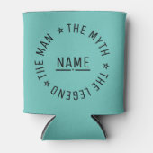 Personalisiert den Mann, den Mythos, die Legende Dosenkühler (Vorderseite)