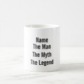 Personalisiert den Mann, den Mythos, die Legende Kaffeetasse (Mittel)