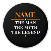 Personalisiert den Mann, den Mythos, die Legende Keramikknauf (Vorderseite)