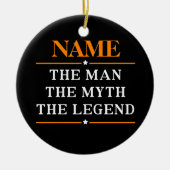 Personalisiert den Mann, den Mythos, die Legende Keramikornament (Vorne)