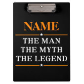 Personalisiert den Mann, den Mythos, die Legende Klemmbrett (Vorderseite)