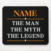 Personalisiert den Mann, den Mythos, die Legende Mousepad (Vorne)