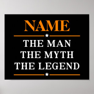 Personalisiert den Mann, den Mythos, die Legende Poster