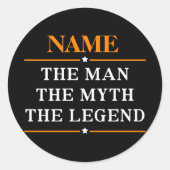 Personalisiert den Mann, den Mythos, die Legende Runder Aufkleber (Vorderseite)
