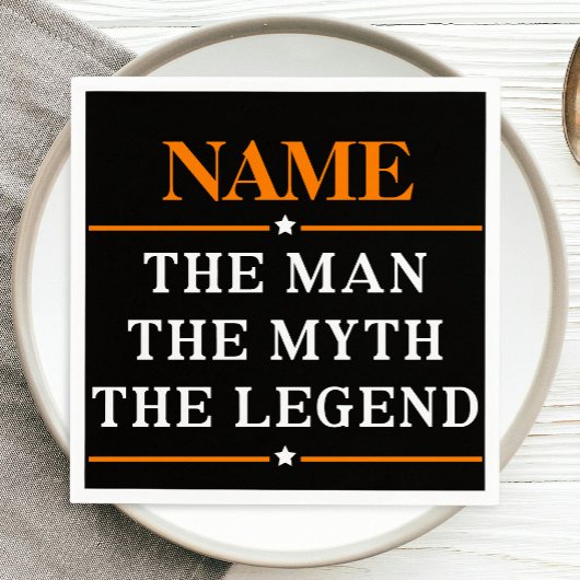 Personalisiert den Mann, den Mythos, die Legende Serviette