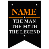 Personalisiert den Mann, den Mythos, die Legende Wimpelkette (Dritte Fahne)