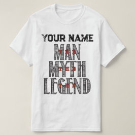 Personalisiert "Der Mann, der Mythos, die Legende" T-Shirt