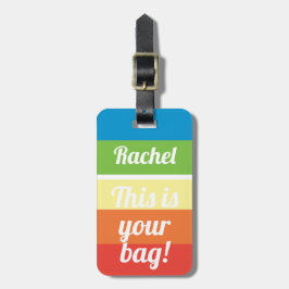 Personalisiert Dies ist Ihre Tasche Funny Rainbow  Gepäckanhänger